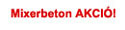 Mixerbeton AKCI�
